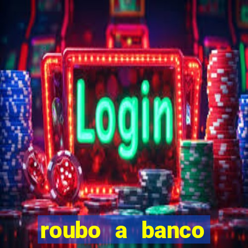 roubo a banco nesta madrugada